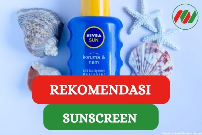 10 Merk Sunscreen Terbaik Untuk Daerah Arab Saudi